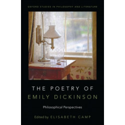 The Poetry of Emily Dickinson: Philosophical Perspectives