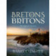 Bretons and Britons: The Fight for Identity