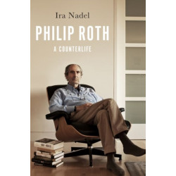 Philip Roth: A Counterlife