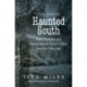 Tales from the Haunted South: Dark Tourism and Memories of Slavery from the Civil War Era
