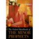 The Oxford Handbook of the Minor Prophets