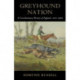 Greyhound Nation: A Coevolutionary History of England, 1200–1900