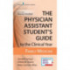The Physician Assistant Student's Guide to the Clinical Year: Family Medicine: With Free Online Access!