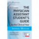 The Physician Assistant Student's Guide to the Clinical Year: Internal Medicine: With Free Online Access!