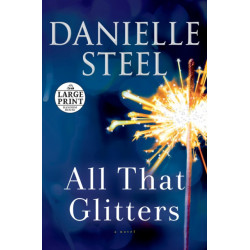 All That Glitters: A Novel
