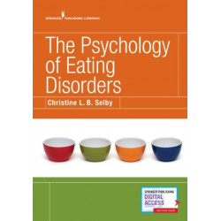 The Psychology of Eating Disorders