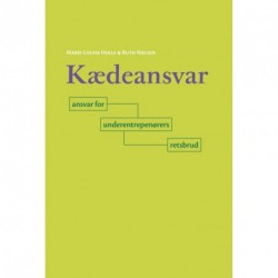 Kædeansvar: ansvar for underentreprenørers retsbrud