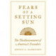 Fears of a Setting Sun: The Disillusionment of America's Founders
