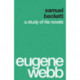 Samuel Beckett: A Study of His Novels