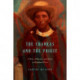 The Chankas and the Priest: A Tale of Murder and Exile in Highland Peru