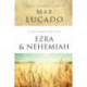 Life Lessons from Ezra and Nehemiah: Lessons in Leadership