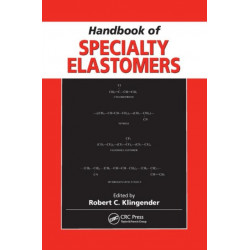 Handbook of Specialty Elastomers
