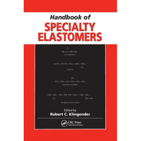 Handbook of Specialty Elastomers