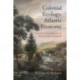 Colonial Ecology, Atlantic Economy: Transforming Nature in Early New England