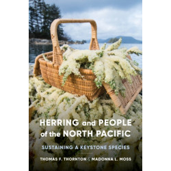Herring and People of the North Pacific: Sustaining a Keystone Species