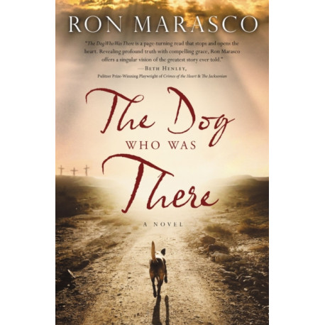 The Dog Who Was There