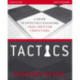 Tactics Study Guide, Updated and Expanded: A Guide to Effectively Discussing Your Christian Convictions