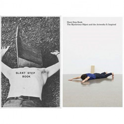 Slant Step Book: The Mysterious Object and the Artworks It Inspired