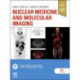 Nuclear Medicine and Molecular Imaging: The Requisites