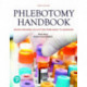 Phlebotomy Handbook: Blood Specimen Collection from Basic to Advanced