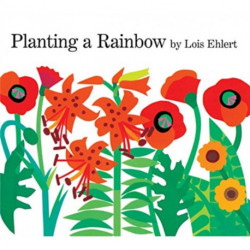 Planting a Rainbow Lap: Lap-Sized Board Book