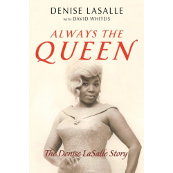 Always the Queen: The Denise LaSalle Story