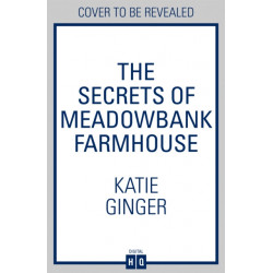The Secrets of Meadow Farmhouse