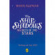 The Ship of Shadows: Secrets of the Stars