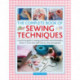 The Complete Book of Sewing Techniques: A practical guide to sewing, patchwork and embroidery shown in more than 1200 step-by-step photographs