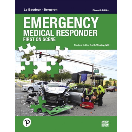 Emergency Medical Responder: First on Scene