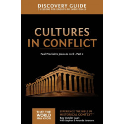 Cultures in Conflict Discovery Guide: Paul Proclaims Jesus As Lord – Part 2