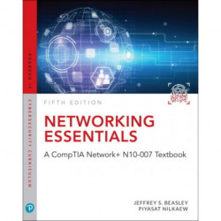 Networking Essentials: A CompTIA Network+ N10-007 Textbook