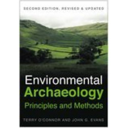 Environmental Archaeology: Principles and Methods