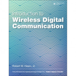 Introduction to Wireless Digital Communication: A Signal Processing Perspective