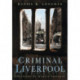 Criminal Liverpool