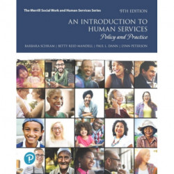 An Introduction to Human Services, An: Policy and Practice