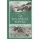 The U.S. Forest Service: A Centennial History