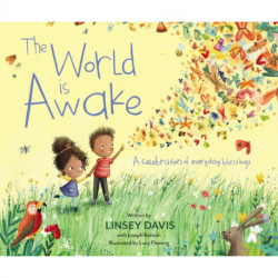The World Is Awake: A celebration of everyday blessings