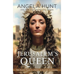Jerusalem`s Queen – A Novel of Salome Alexandra: A Novel of Salome Alexandra