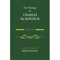The Writings of Charles De Koninck: Volume 1