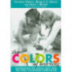 The Colors of Learning: Integrating the Visual Arts Into the Early Childhood Curriculum