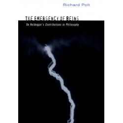 The Emergency of Being: On Heidegger's "Contributions to Philosophy"