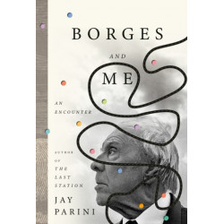 Borges and Me: An Encounter