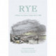Rye: A History of a Sussex Cinque Port to 1660
