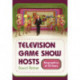 Television Game Show Hosts: Biographies of 32 Stars
