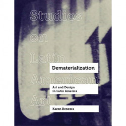 Dematerialization: Art and Design in Latin America