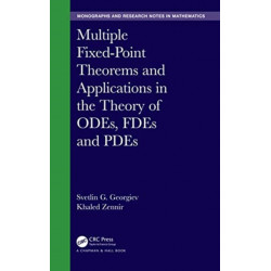 Multiple Fixed-Point Theorems and Applications in the Theory of ODEs, FDEs and PDEs