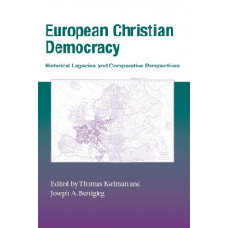 European Christian Democracy: Historical Legacies and Comparative Perspectives