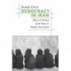 Democracy in Iran: Why It Failed and How It Might Succeed