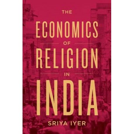 The Economics of Religion in India